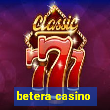 betera casino