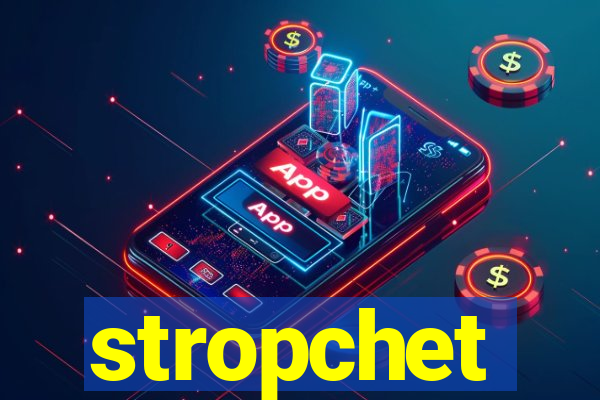 stropchet