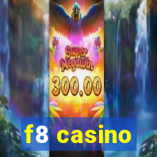 f8 casino