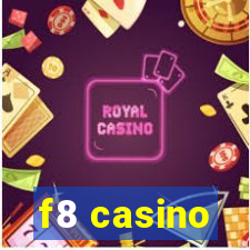 f8 casino