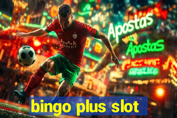 bingo plus slot