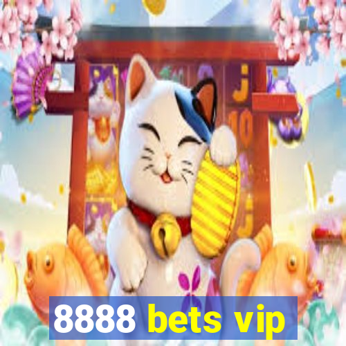 8888 bets vip