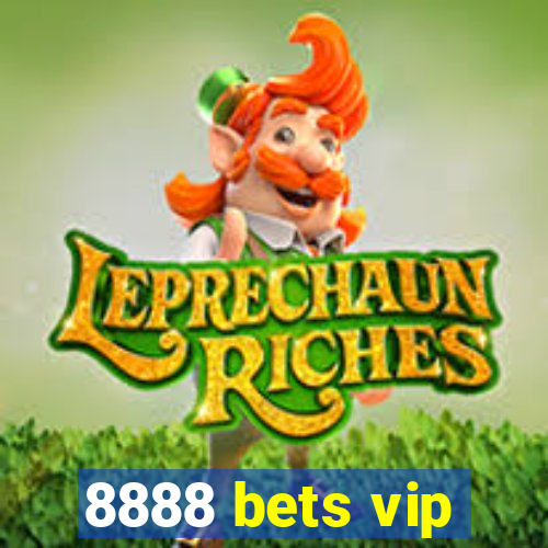 8888 bets vip