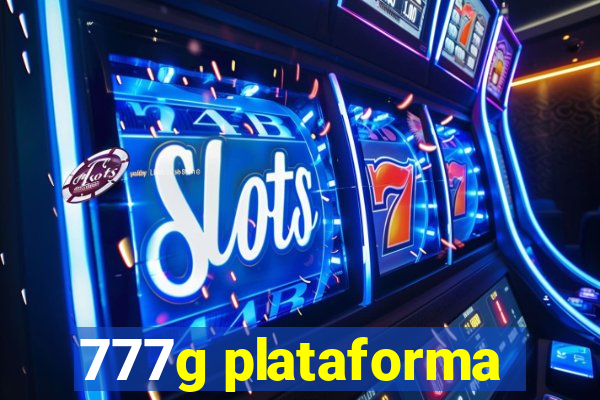 777g plataforma