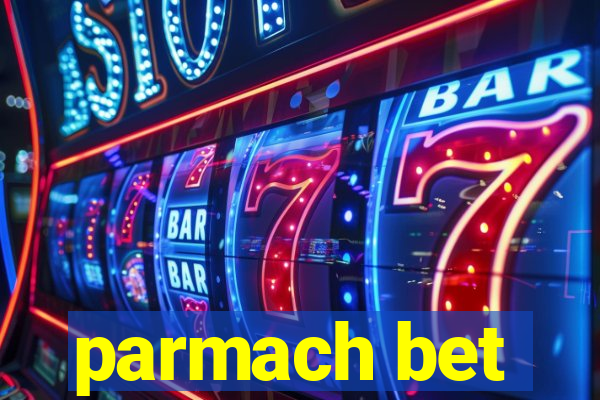 parmach bet