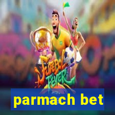 parmach bet