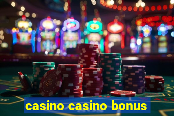 casino casino bonus