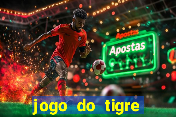 jogo do tigre plataforma de 1 real