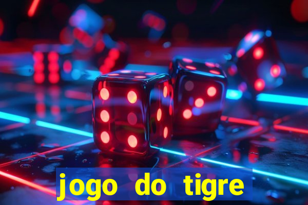 jogo do tigre plataforma de 1 real