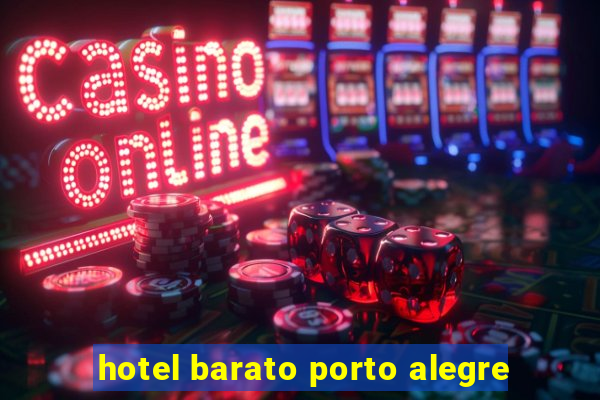 hotel barato porto alegre