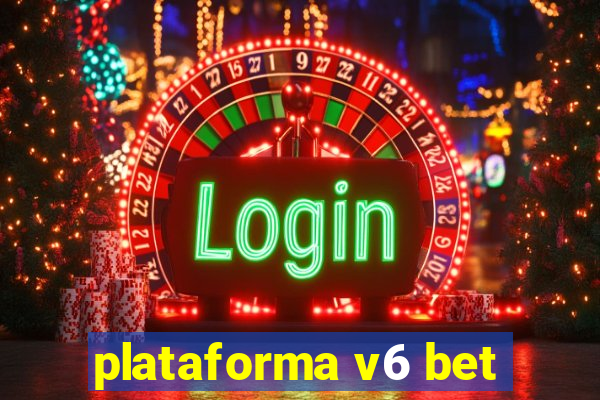 plataforma v6 bet