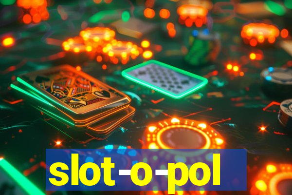 slot-o-pol