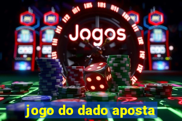 jogo do dado aposta