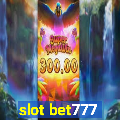 slot bet777