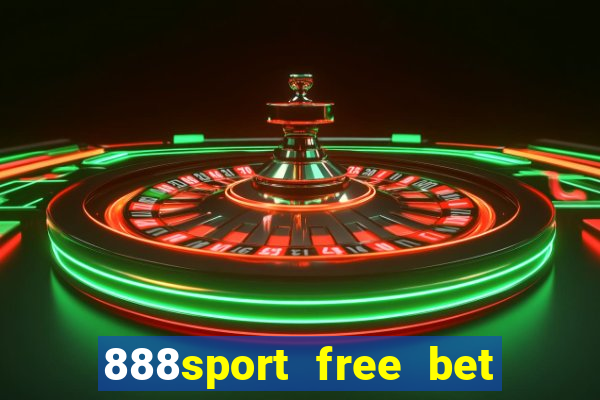 888sport free bet no deposit bonus