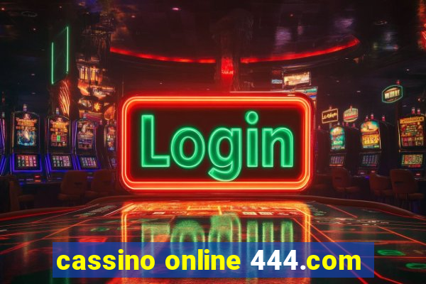 cassino online 444.com