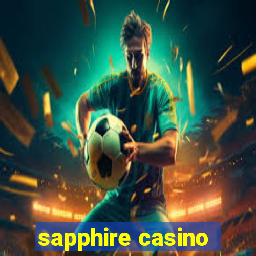 sapphire casino