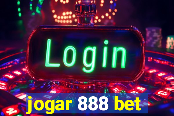 jogar 888 bet