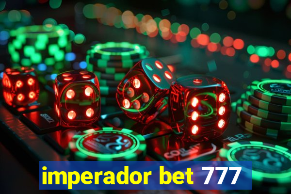 imperador bet 777