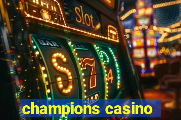 champions casino