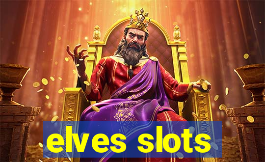 elves slots