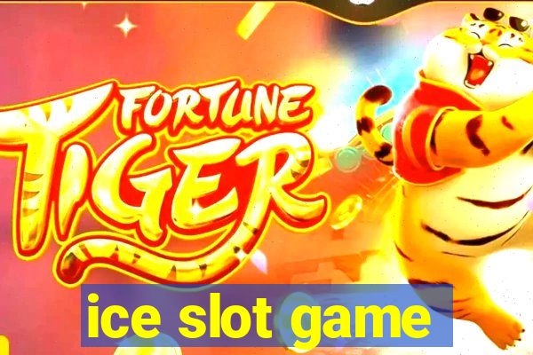 ice slot game