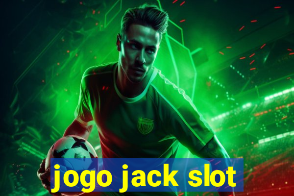 jogo jack slot