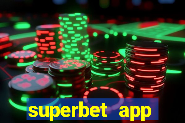 superbet app download apk