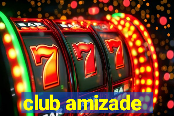 club amizade