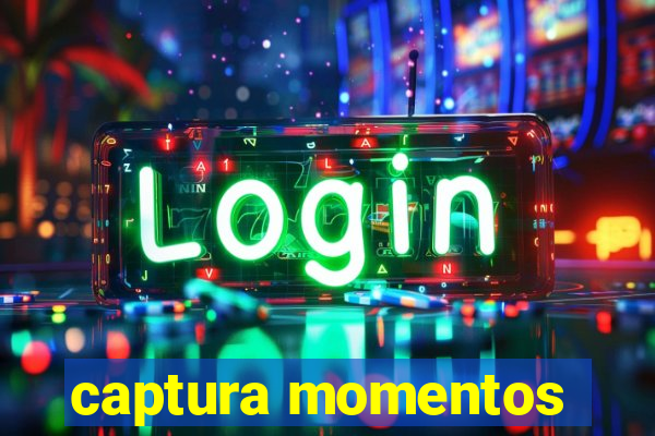 captura momentos