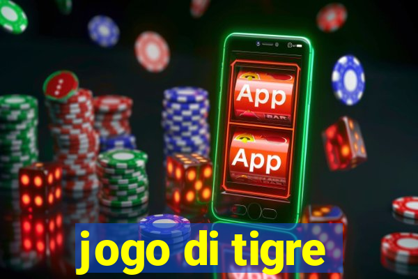 jogo di tigre