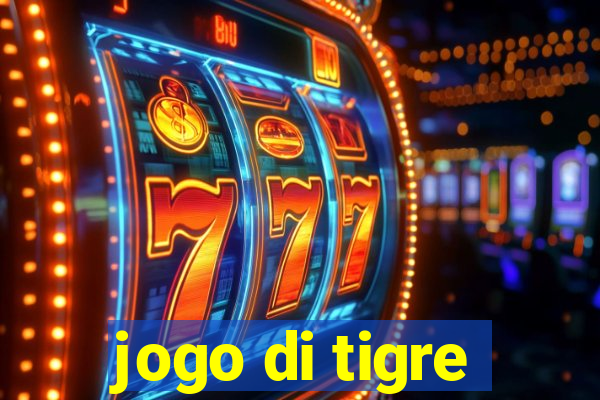 jogo di tigre