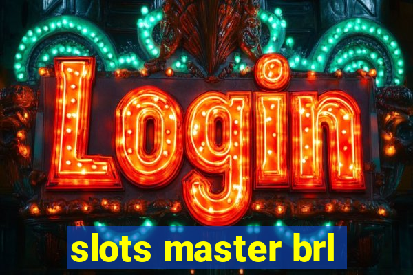 slots master brl