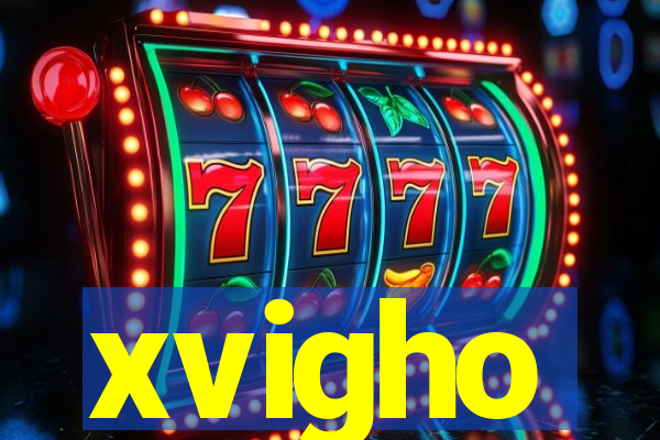 xvigho