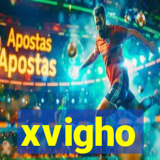 xvigho