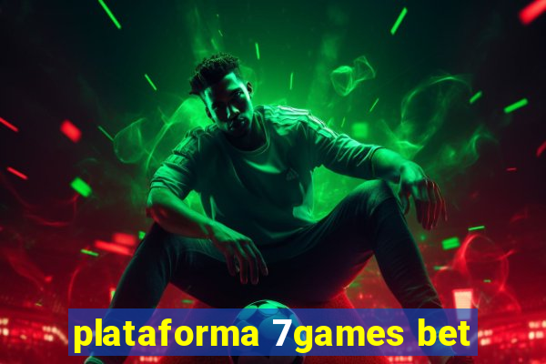 plataforma 7games bet