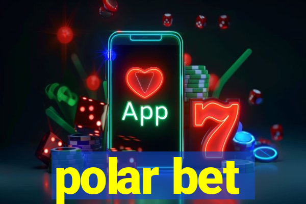 polar bet