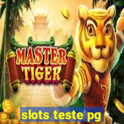 slots teste pg