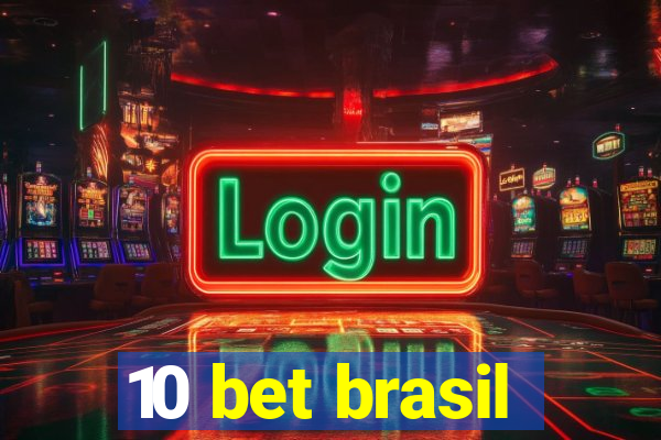 10 bet brasil