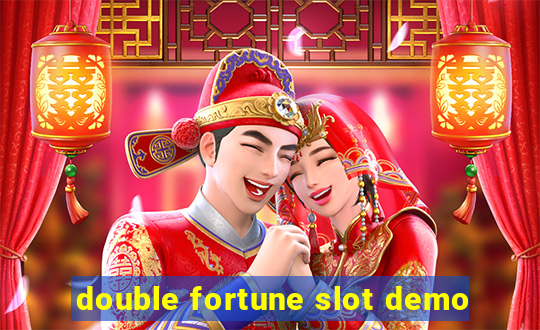 double fortune slot demo