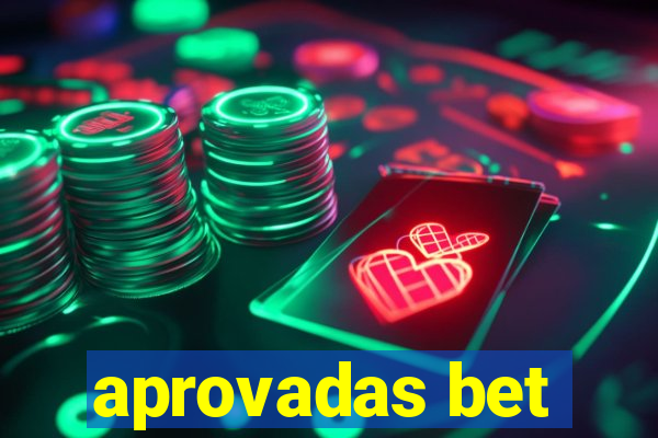 aprovadas bet