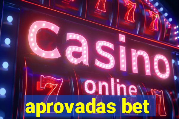 aprovadas bet