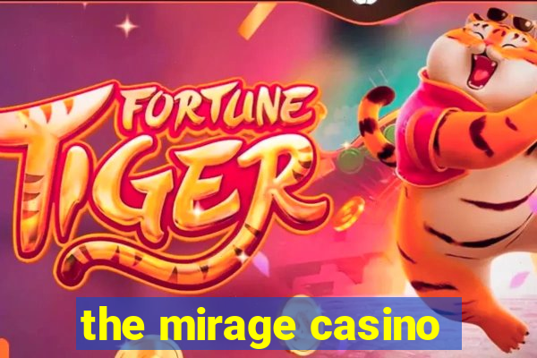 the mirage casino