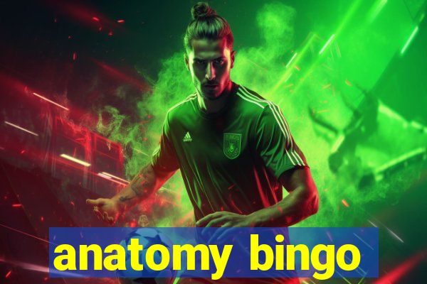 anatomy bingo