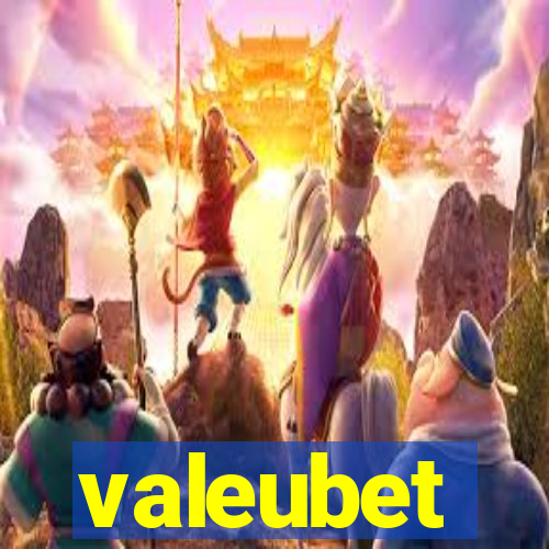 valeubet