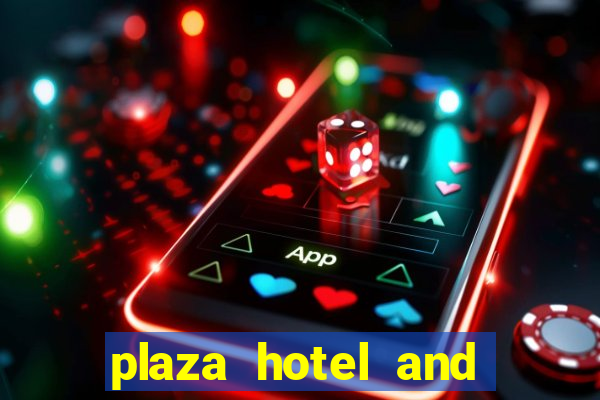 plaza hotel and casino las vegas hotels