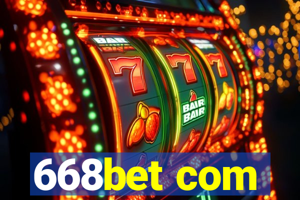 668bet com