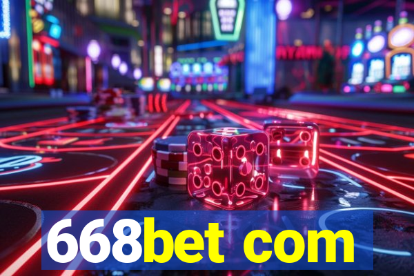 668bet com