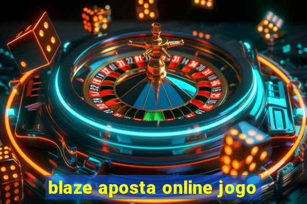 blaze aposta online jogo