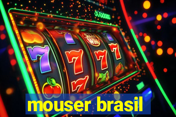 mouser brasil